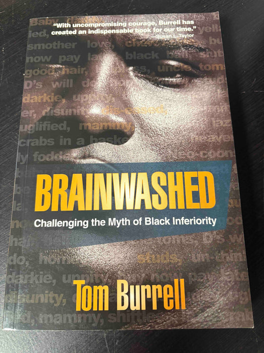 Brainwashed: Challenging the Myth of Black Inferiority