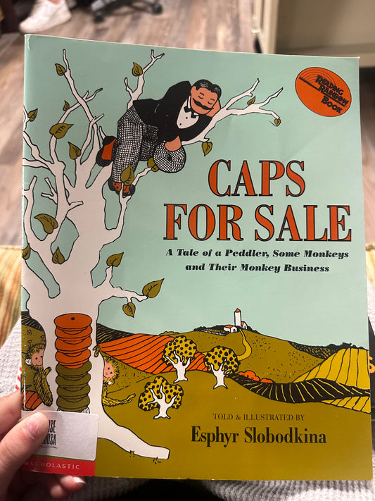 Caps for Sale: A Tale of a Peddler, Some Monkeys and Their Monkey Business