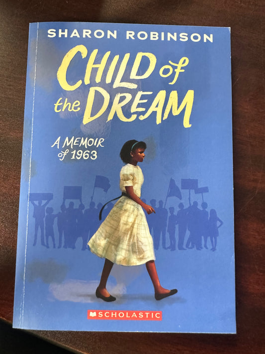 Child of the Dream: a Memoir of 1963