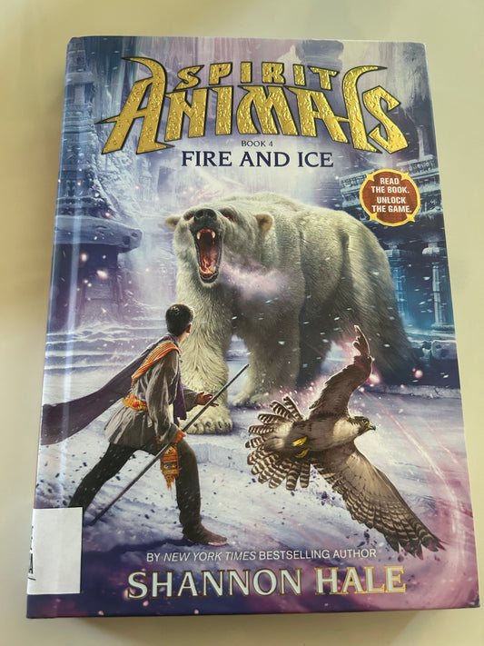 Spirit Animals Book 4: Fire and Ice