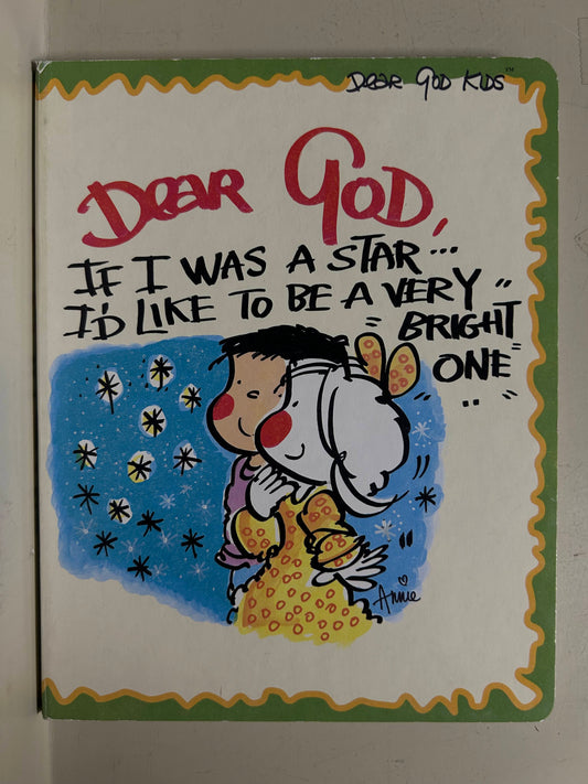 Dear God, If I Was a Star...I'd Like To Be a Very Bright One