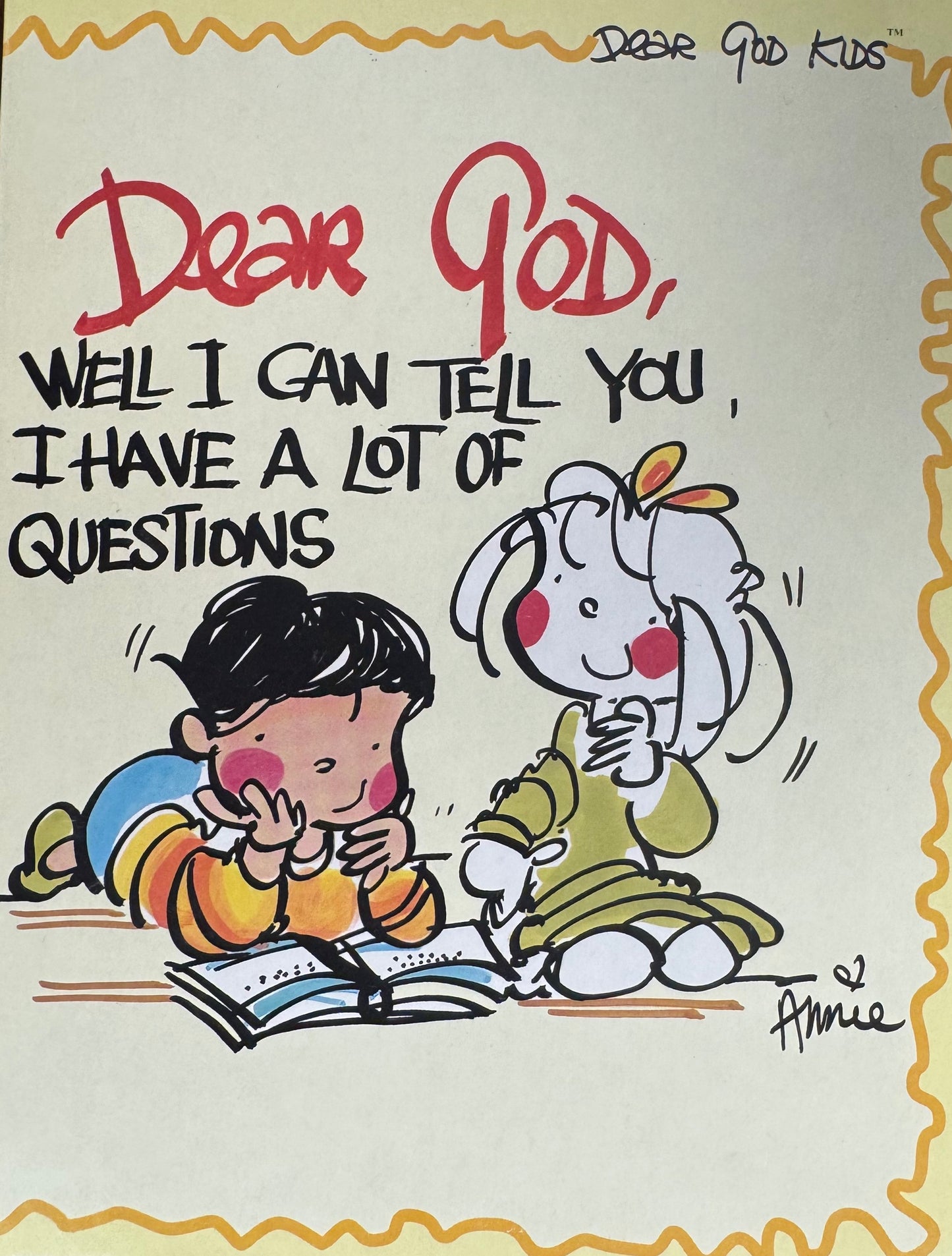 Dear God, Well I Can Tell You, I have a lot of Questions