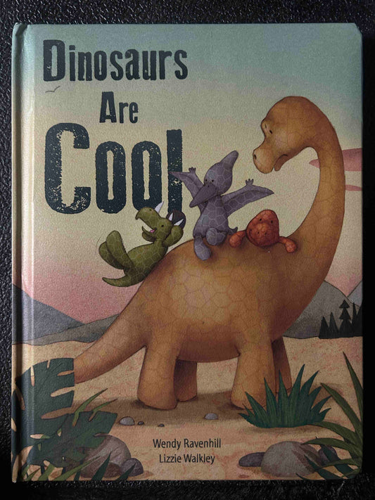 Dinosaurs are Cool