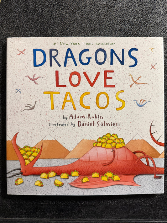 Dragons Love Tacos