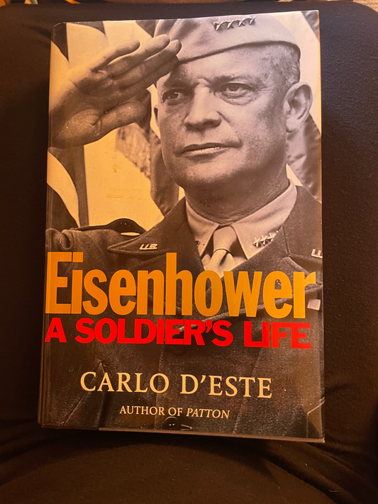 Eisenhower: A Soldier's Life