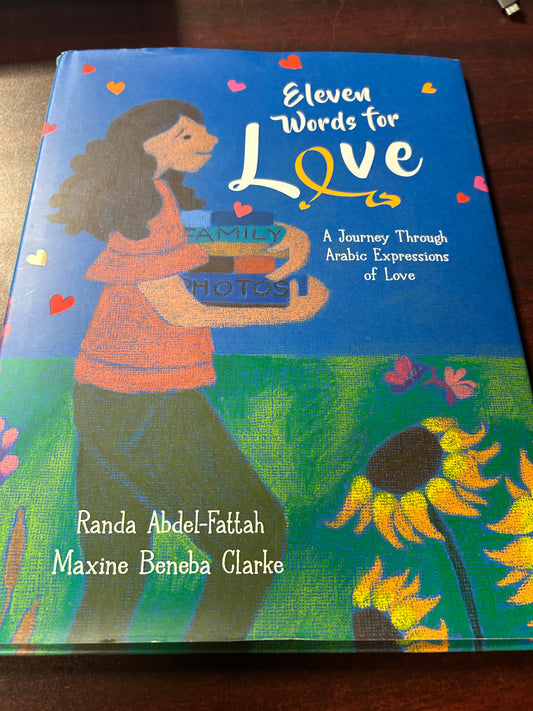 Eleven Words for Love: A Journey Through Arabic Expressions of Love