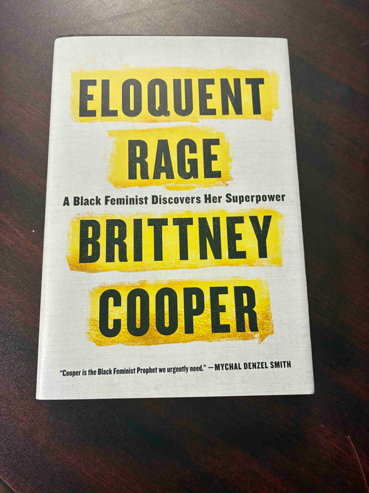Eloquent Rage: A Black Feminist Discovers Her Superpower