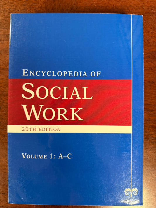 Encyclopedia of Social Work, Volume 1: A-C
