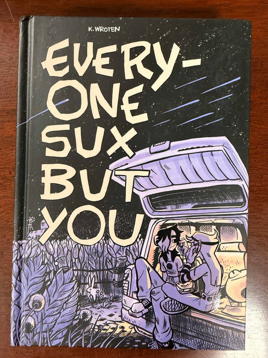 Every-One Sux But You
