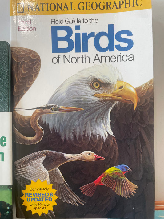 National Geographic Field Guide to the Birds of North America : Revised and Updated