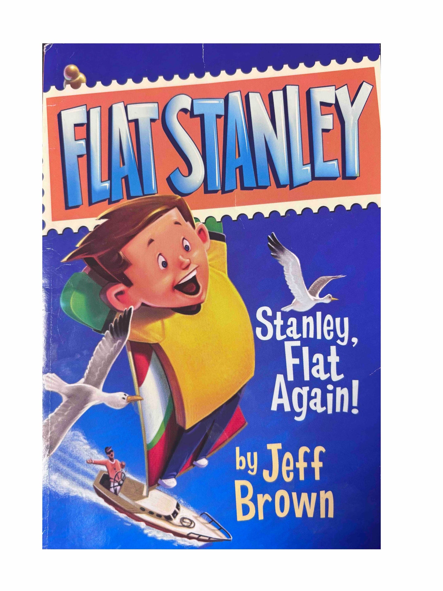 Flat Stanley: Stanley, Flat Again