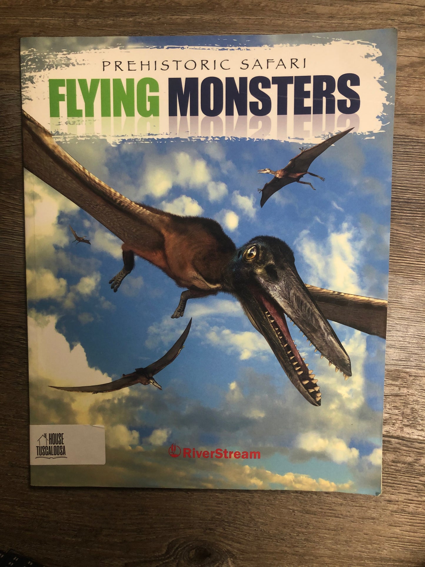 Prehistoric Safari Flying Monsters / Prehistoric Safari Sea Monsters