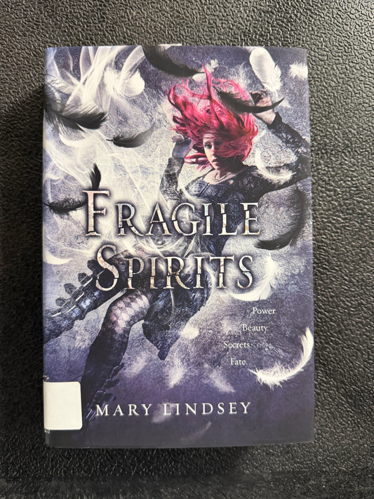 Fragile Spirits