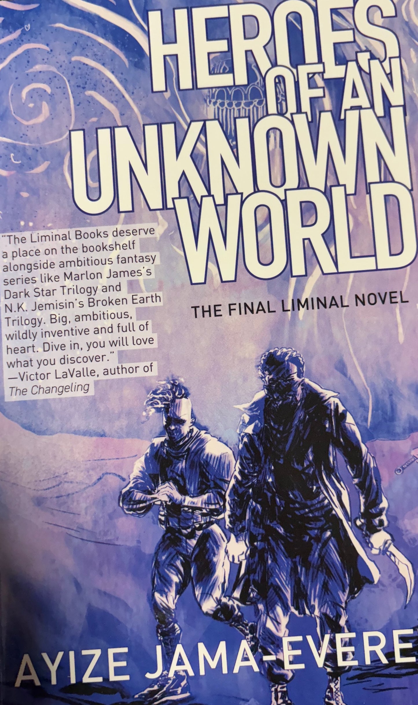 Heroes Of An Unknown World