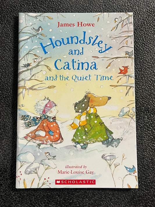 Houndsday and Catina and the Quiet Time