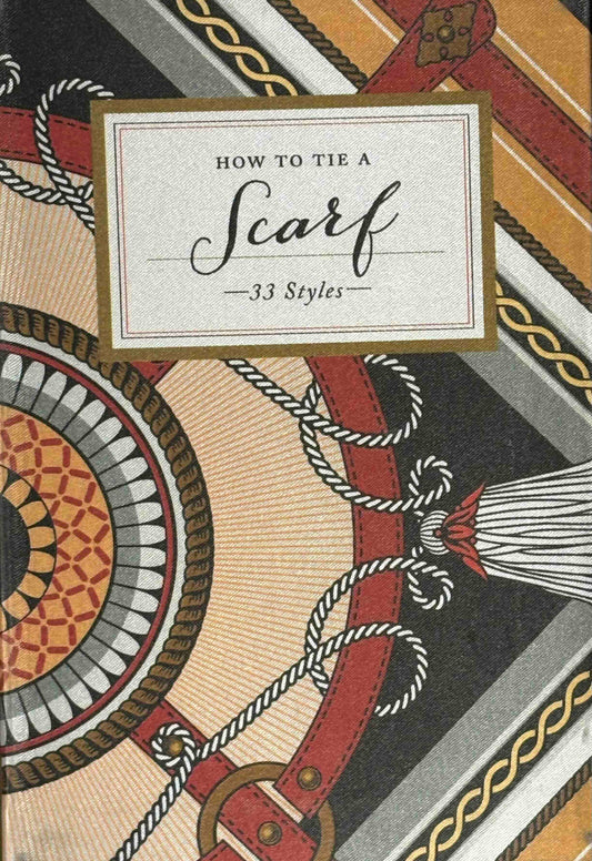 How to Tie a Scarf: 33 Styles