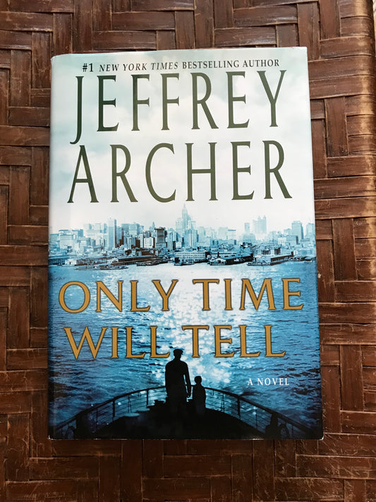 Only Time Will Tell (The Clifton Chronicles)
