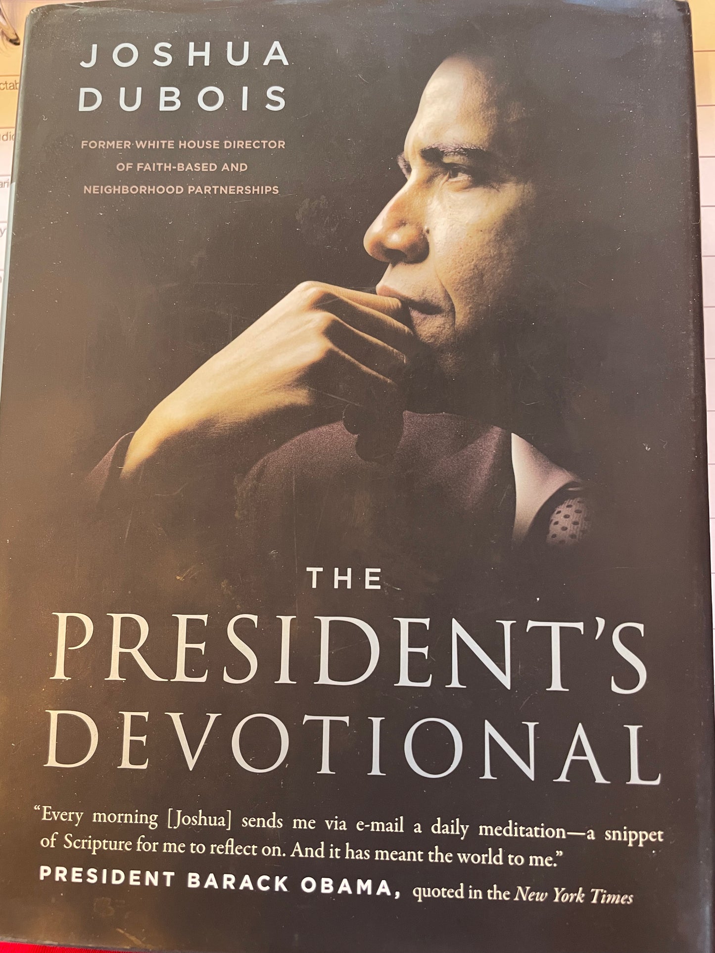 President's Devotional: The Daily Readings That Inspired President Obama, The