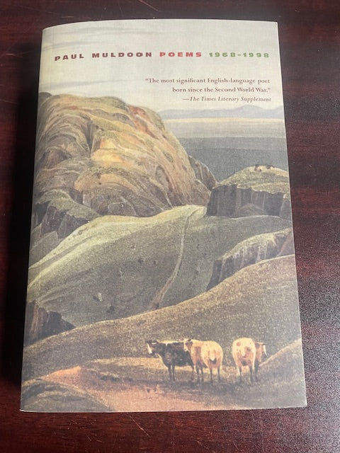 Paul Muldoon Poems 1968-1998