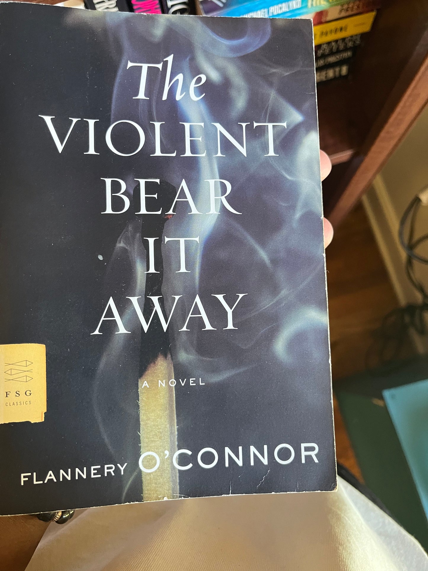 Violent Bear It Away: A Novel, The
