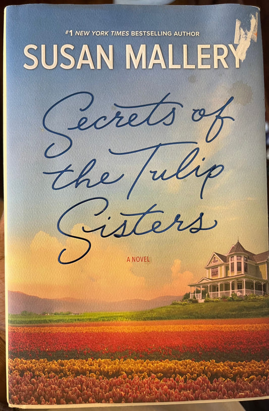 Secrets of the Tulip Sisters: The Perfect Beach Read of the Summer