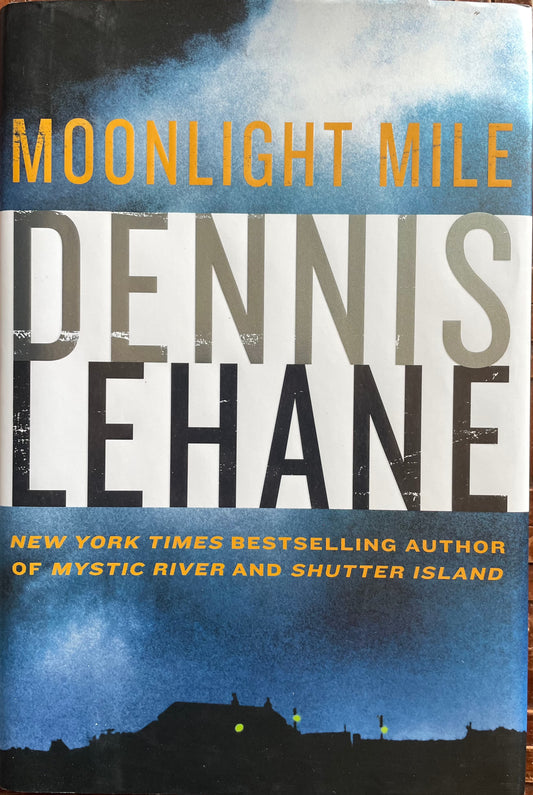 Moonlight Mile (Kenzie and Gennaro)