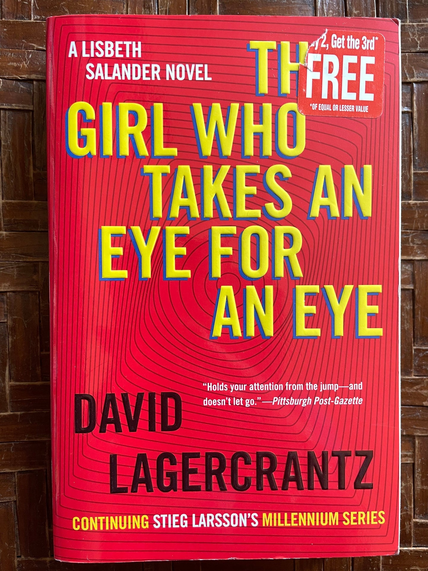 Girl Who Takes an Eye for an Eye: A Lisbeth Salander novel, continuing Stieg Larsson's Millennium Series, The