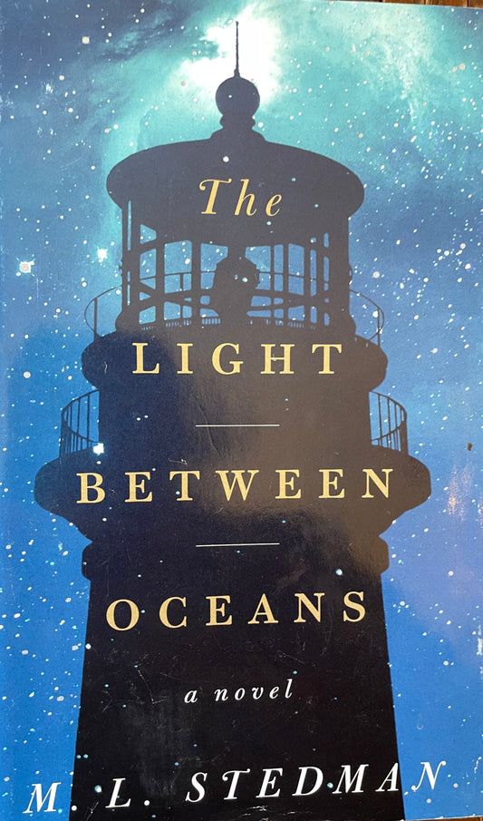 Light Between Oceans: A Novel, The