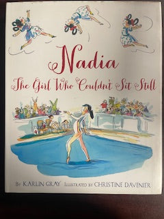 Nadia: The Girl Who Couldn't Sit Still