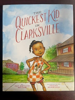 The Quickest Kid in Clarksville