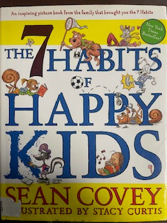 The 7 Habits of Happy Kids