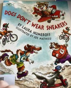 Dogs Don't Wear Sneakers