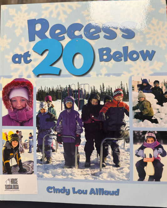 Recess at 20 Below