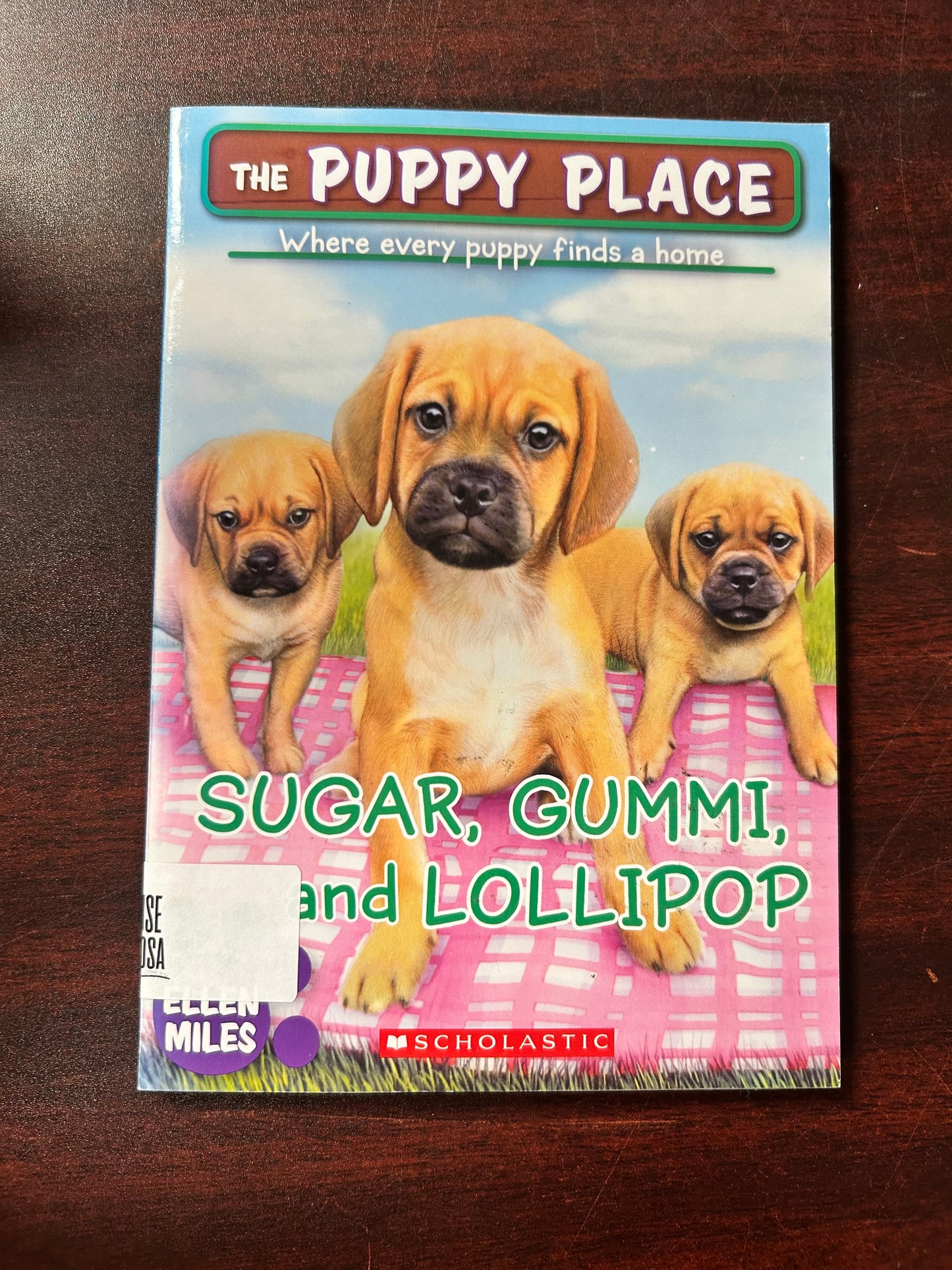 The Puppy Place: Sugar, Gummi, and Lollipop