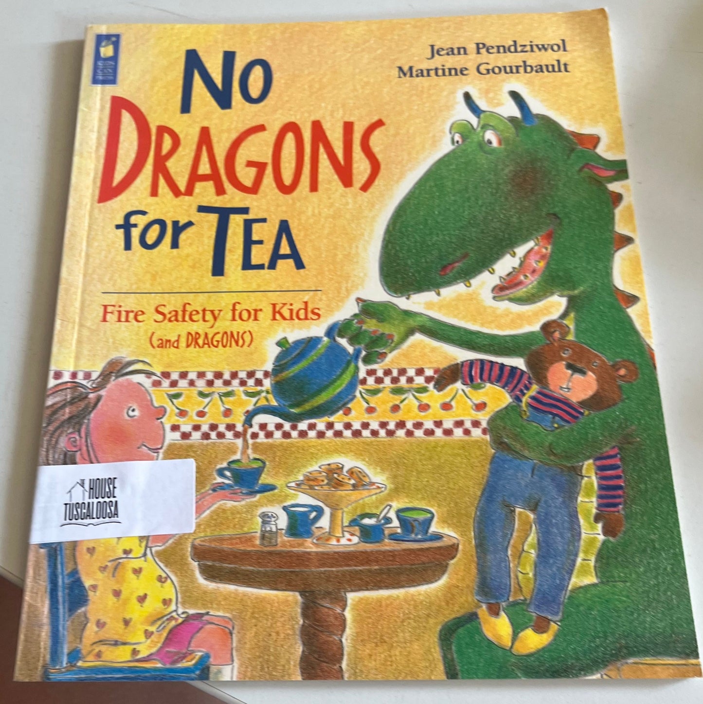 No Dragons for Tea: Fire Safety for Kids (and Dragons)