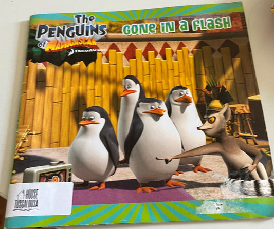 Gone in a Flash (The Penguins of Madagascar)