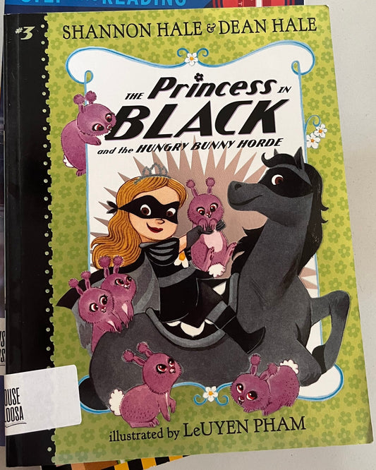 Princess in Black and the Hungry Bunny Horde, The