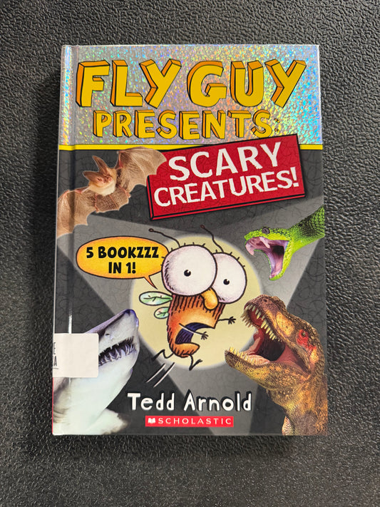 Fly Guy Presents: Scary Creatures