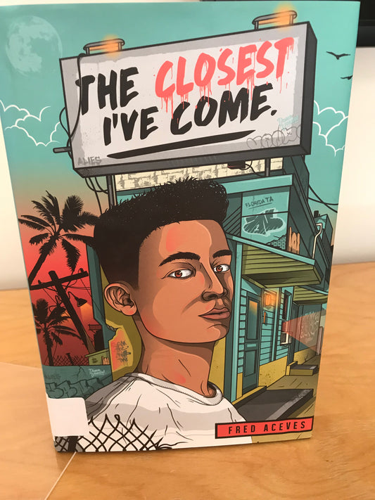 Closest I've Come, The