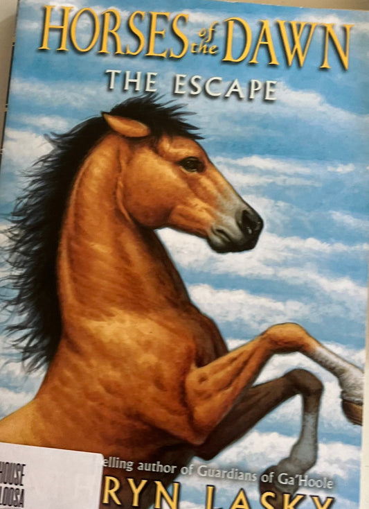 Horses of the Dawn: the Escape