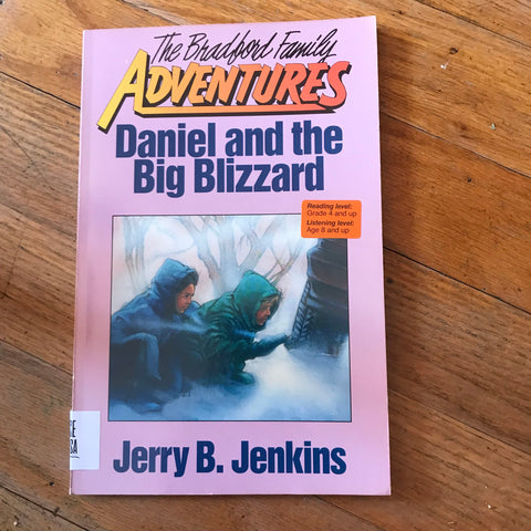 Daniel and the Big Blizzard (The Bradford Family Adventures # 4)