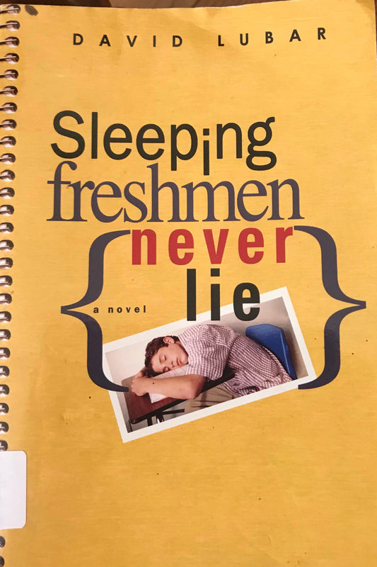 Sleeping Freshmen Never Lie