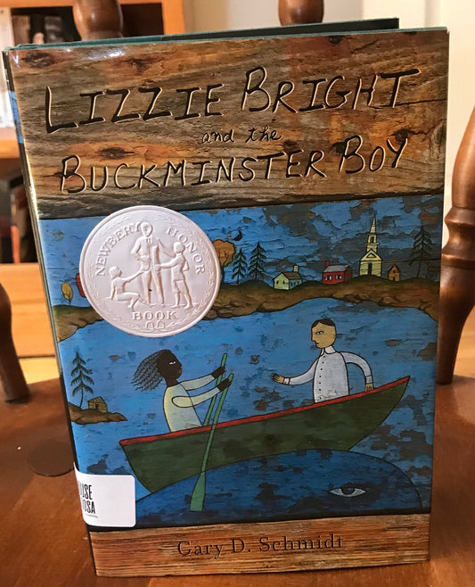 Lizzie bright and the Buckminster Boy (Newberry Honor Book)