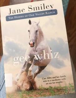 Gee Whiz: Book Five of the Horses of Oak Valley Ranch