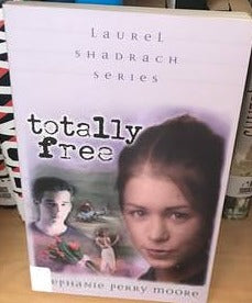 Totally Free (Laurel Shadrach Series)