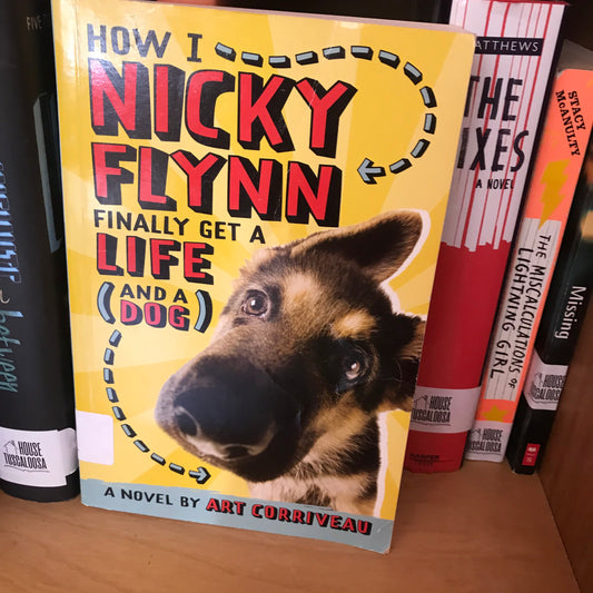 How I, Nicky Flynn, Finally Get a Life (and a Dog)