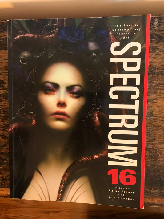Spectrum 16: The Best in Contemporary Fantastic Art