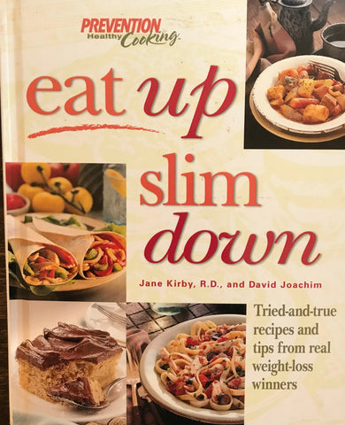 Eat Up Slim Down (Prevention Healthy Cooking)