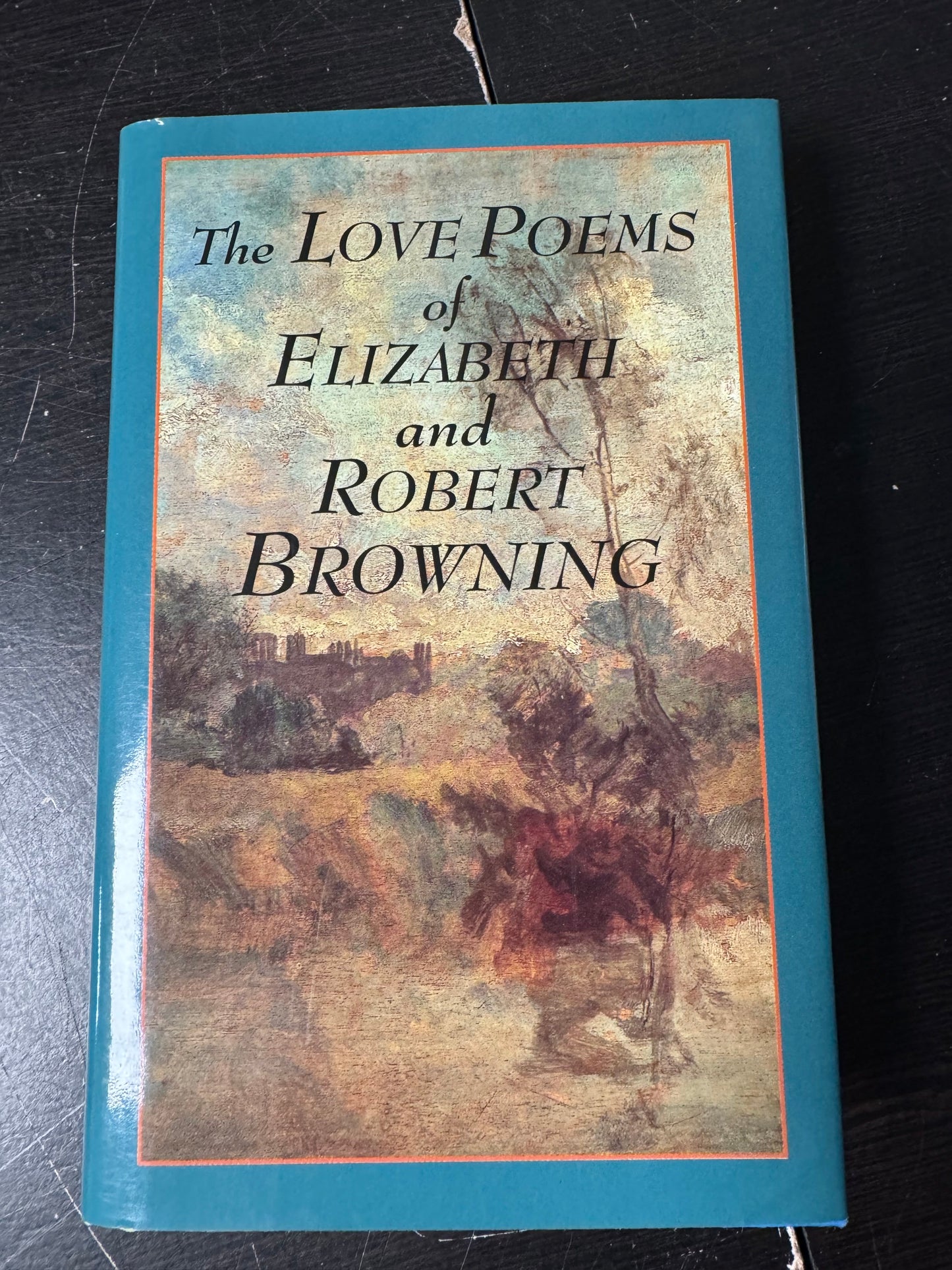 Love Poems of Elizabeth And Robert Browning, The