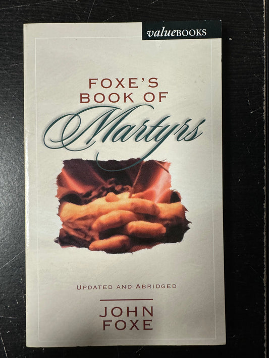 Foxe's Book of Martyrs (Valuebooks)
